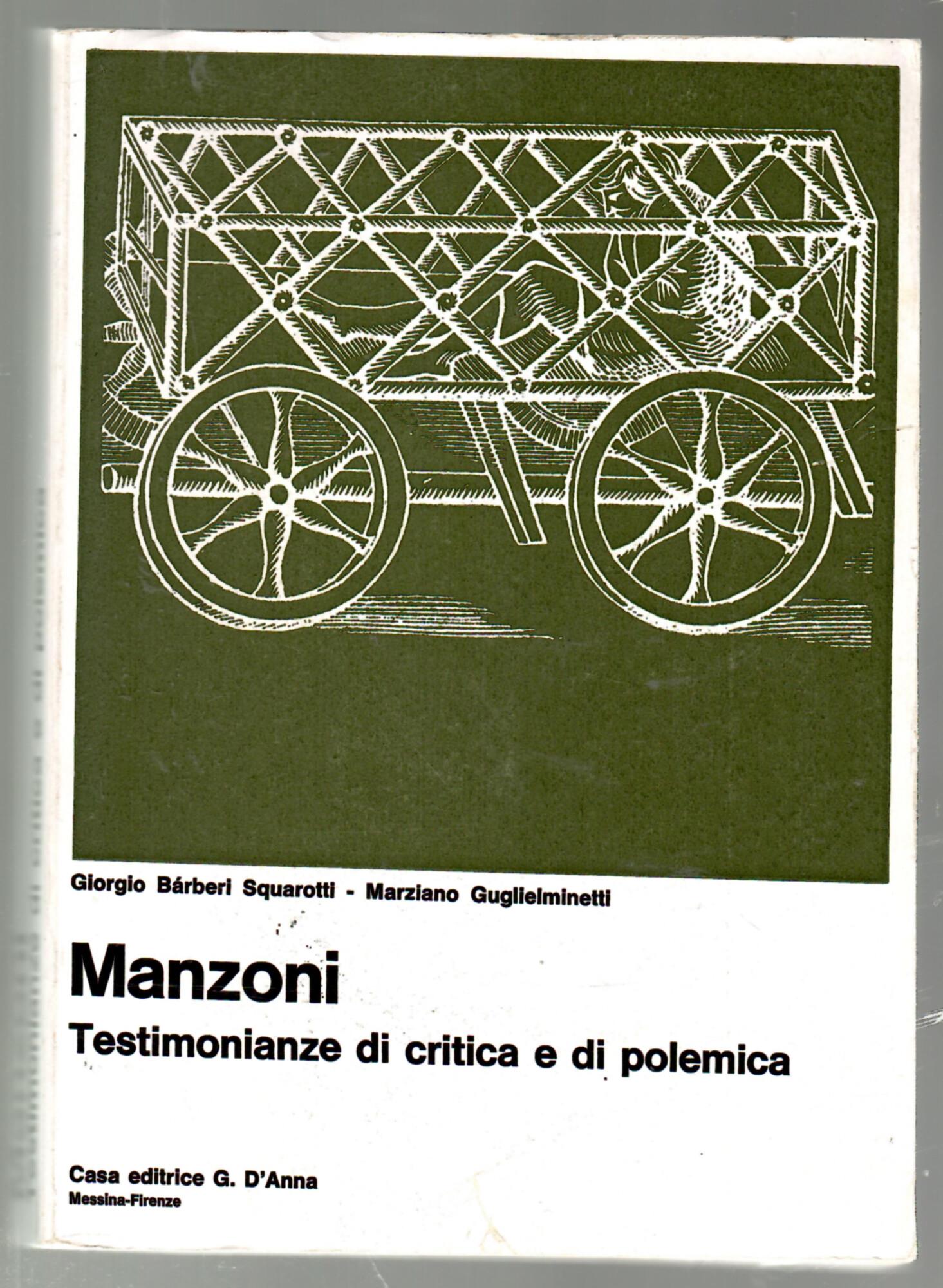 Manzoni. testimonianze di critica e di polemica