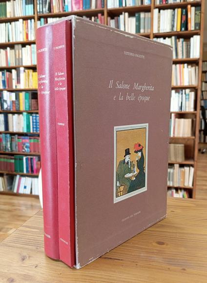 Il Salone Margherita e la belle époque. Napoli tra fine Ottocento e primo Novecento - Vittorio Paliotti - copertina