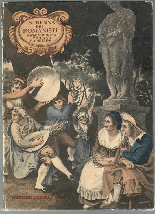 Strenna dei romanisti Natale 1954 ab U. c. MMDCCVII 21 aprile 1954 - copertina