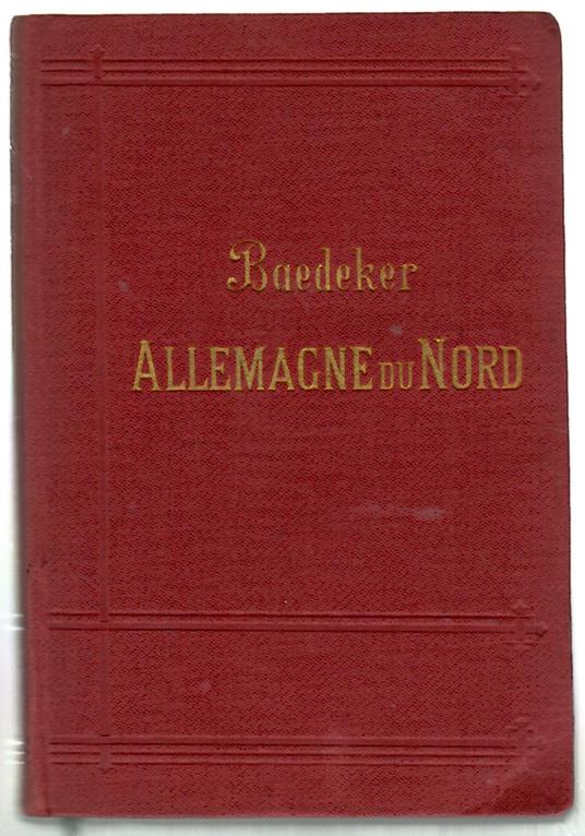 Allemagne du nord. Manuel du voyageur - Karl Baedeker - copertina