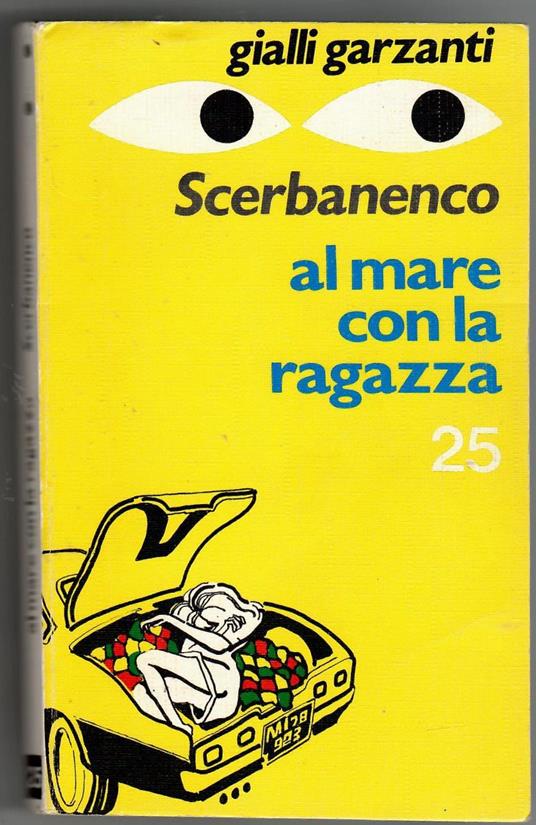Al mare con la ragazza : romanzo - Giorgio Scerbanenco - copertina