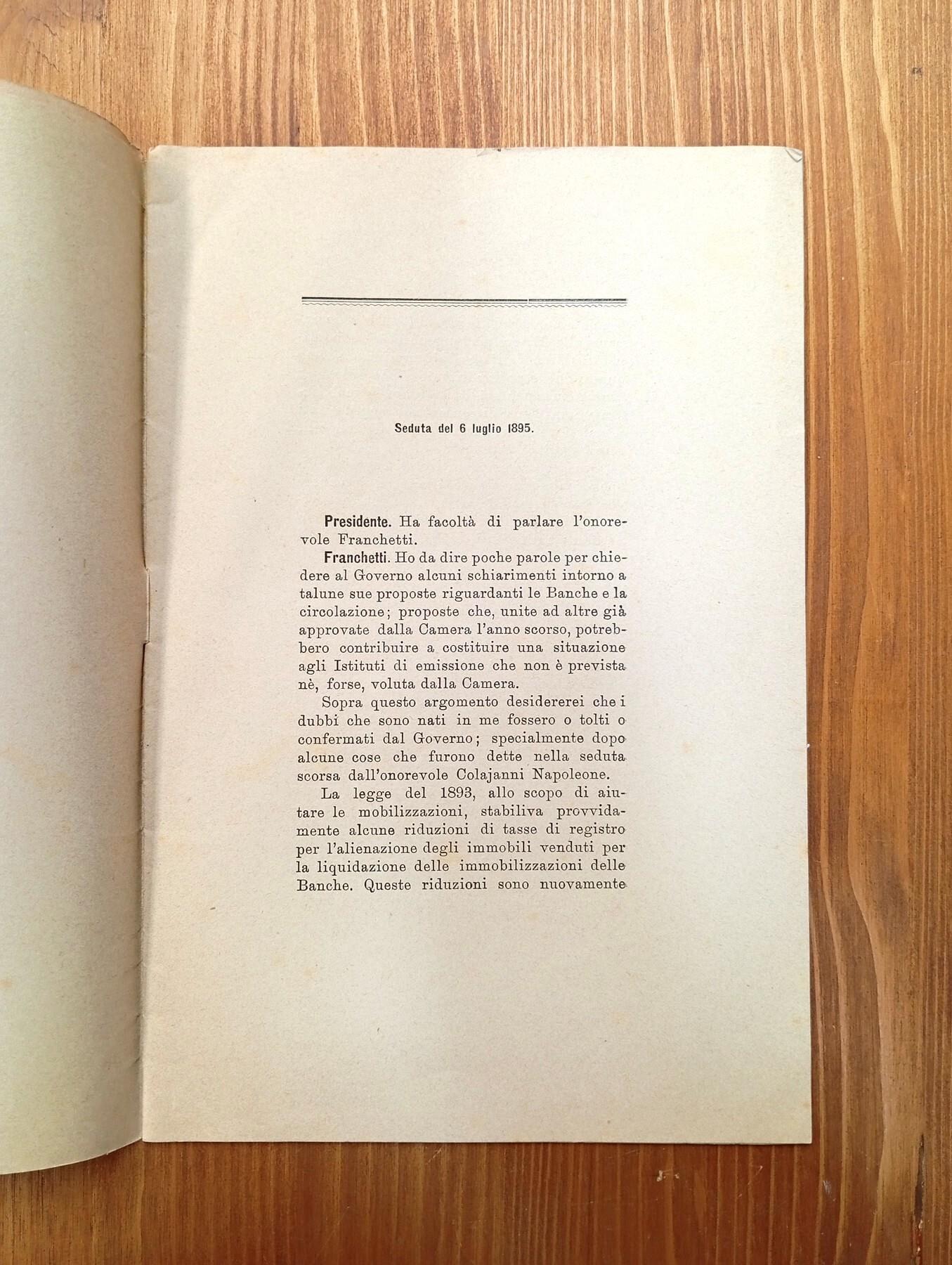 Sui provvedimenti finanziarii. Discorso del deputato Leopoldo Franchetti pronunciato alla Camera dei Deputati nella seduta del 6 luglio 1895