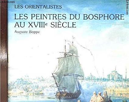 Les Peintres du Bosphore au XVIIIe Siècle - copertina