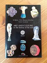 Art and culture in the history of the seal. La Spezia, Civic Museum of the Seal: Visitor's Guidebook