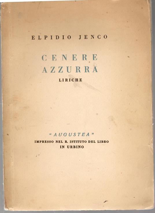 Cenere Azzurra. Liriche - Elpidio Jenco - copertina