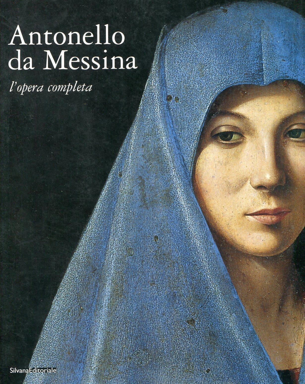 Antonello da Messina. L'opera completa
