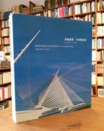 Santiago Calatrava. The Complete Works [Chinese Edition]