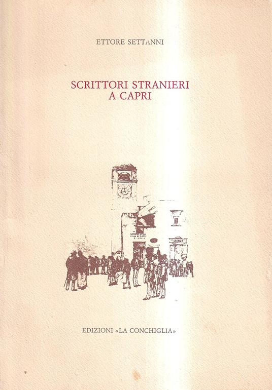 Scrittori stranieri a Capri - Ettore Settanni - copertina