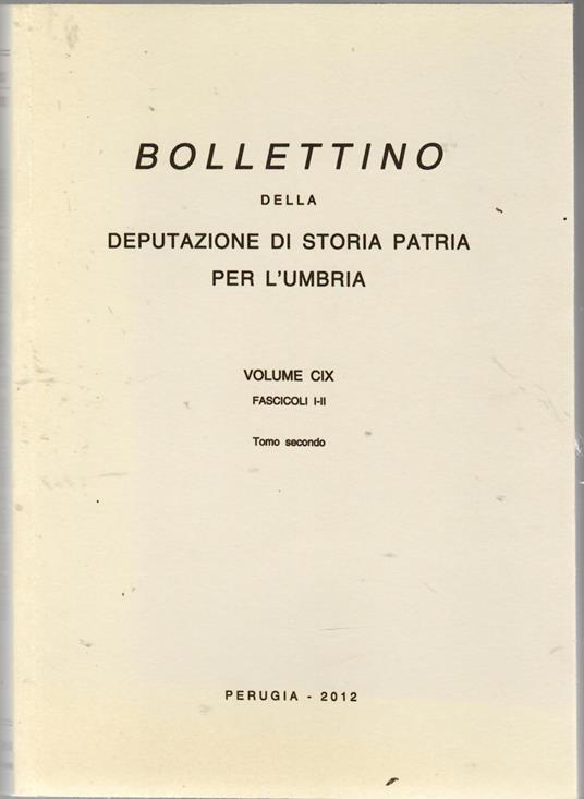 Bollettino della Deputazione di Storia Patria per l'Umbria. Volume CIX, Fascicoli I-II, Tomo secondo - copertina