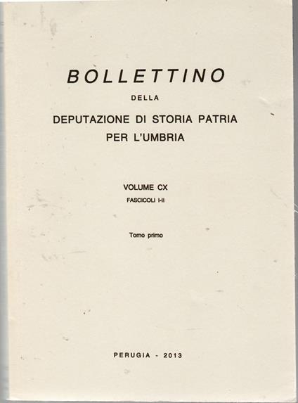 Bollettino della Deputazione di Storia Patria per l'Umbria. Volume CIX, Fascicoli I-II, Tomo primo - copertina