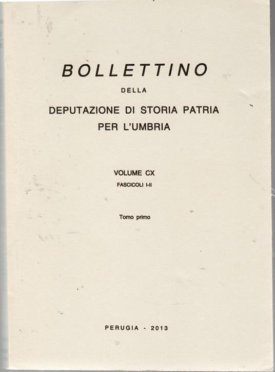 Bollettino della Deputazione di Storia Patria per l'Umbria. Volume CIX, Fascicoli I-II, Tomo primo - copertina