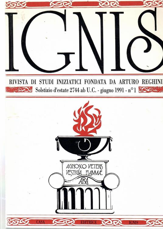 Ignis Rivista di Studi iniziatici fondata da Arturo Reghini Anno IV (nuova serie) n. 1 21 giugno 1991 - copertina