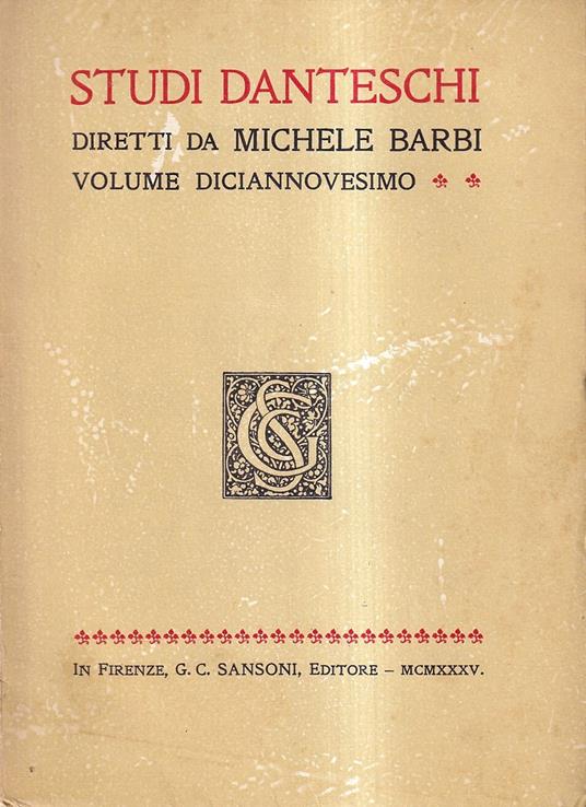 Studi danteschi. Volume diciannovesimo [Vol. XIX] - Michele Barbi - copertina