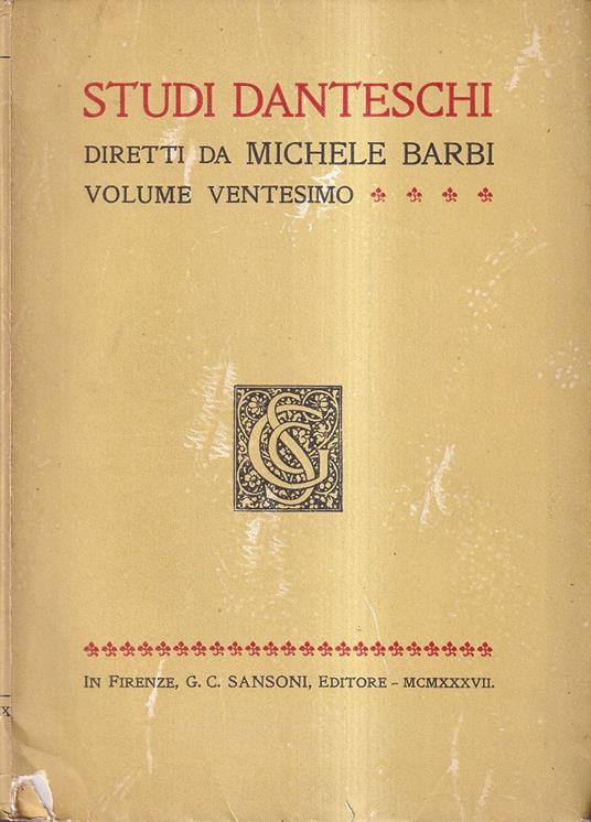 Studi danteschi. Volume ventesimo [Vol. XX] - Michele Barbi - copertina