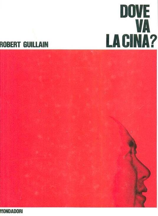 Dove va la Cina? - Robert Guillain - copertina
