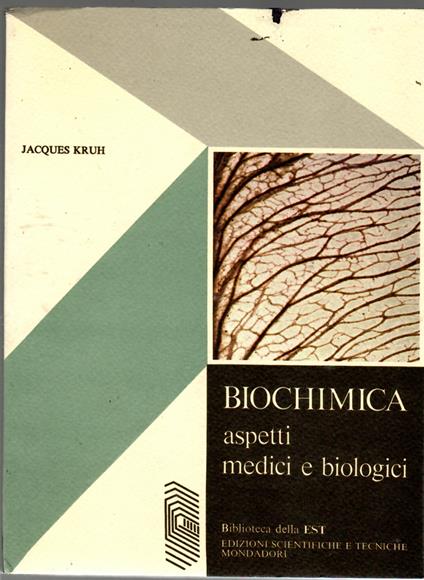 Biochimica : aspetti medici e biologici - Jacques Kruh - copertina