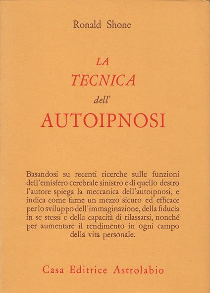 La tecnica dell'autoipnosi - Ronald Shone - copertina