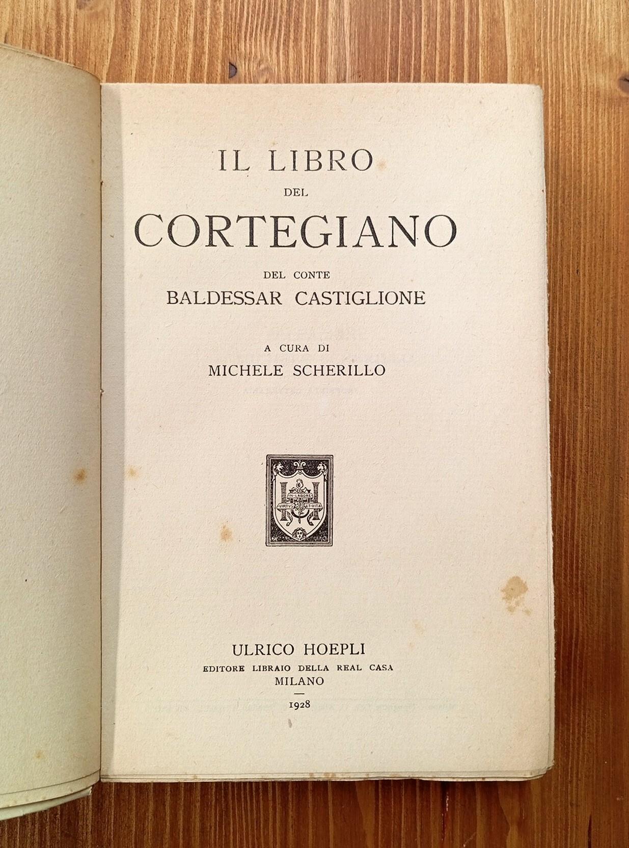 Il libro del cortegiano del Conte Baldessar Castiglione
