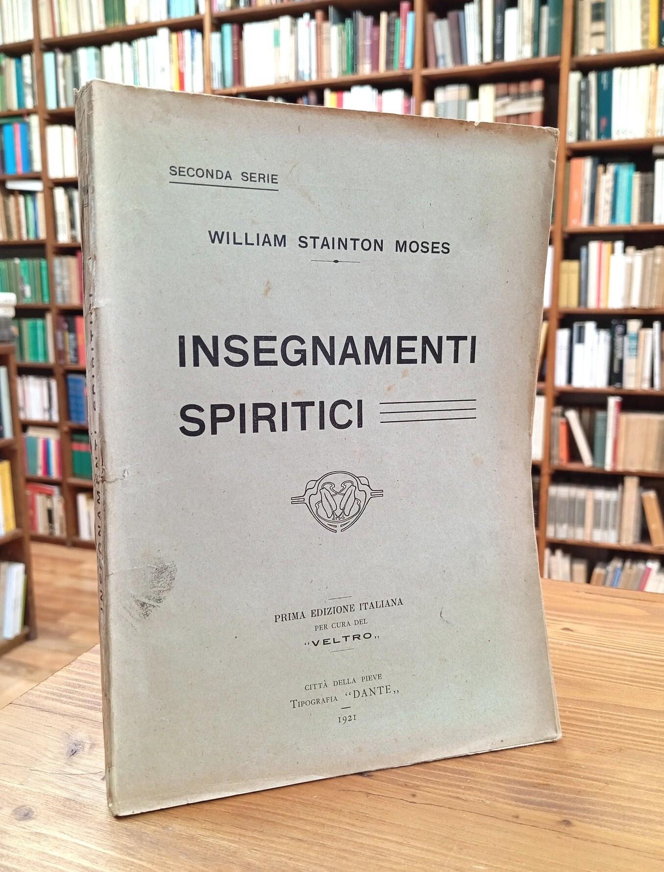 Insegnamenti spiritici (Spirit Teachings). Prima e Seconda serie