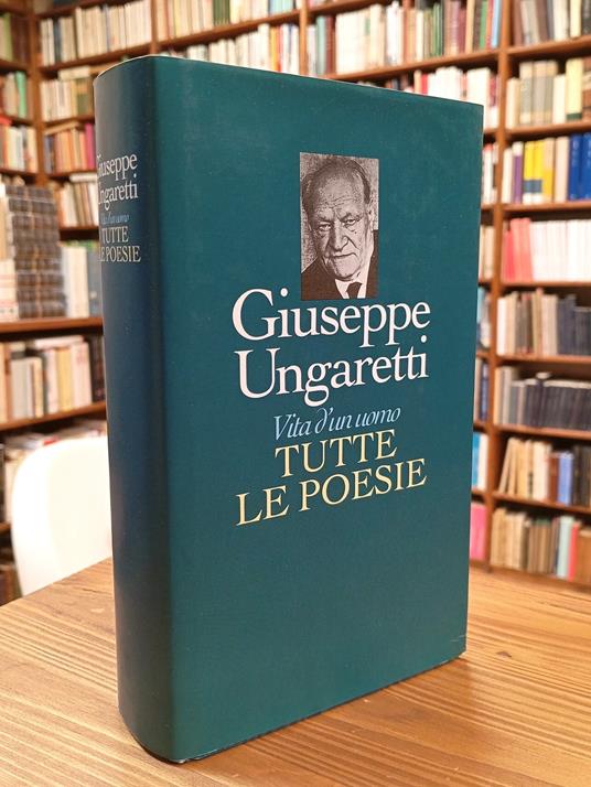 Vita d'un uomo. Tutte le poesie - Giuseppe Ungaretti - copertina