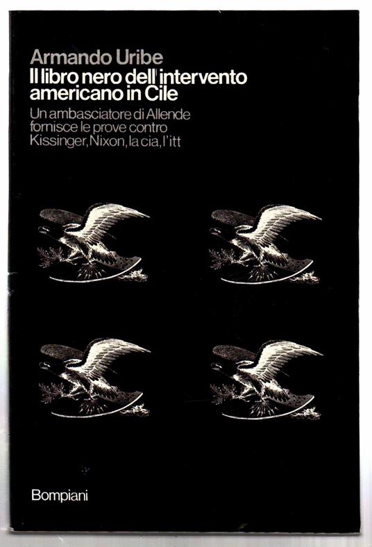 Il libro nero dell'intervento americano in Cile - Armando Uribe - copertina