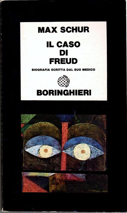 Il Caso Freud. Biografia Scritta dal suo Medico - Max Schur - copertina