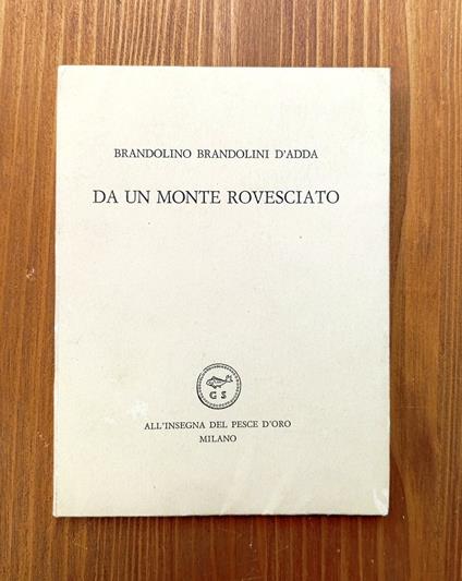 Da un monte rovesciato - Brandolino Brandolini d'Adda - copertina