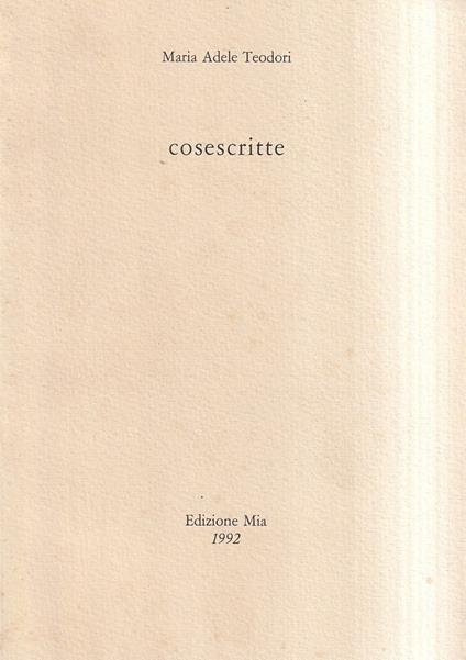 Cosescritte - Maria Adele Teodori - copertina
