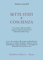 Sette stati di coscienza. Una visione delle possibilità suggerite dagli insegnamenti di Maharishi Mahesh Yogi