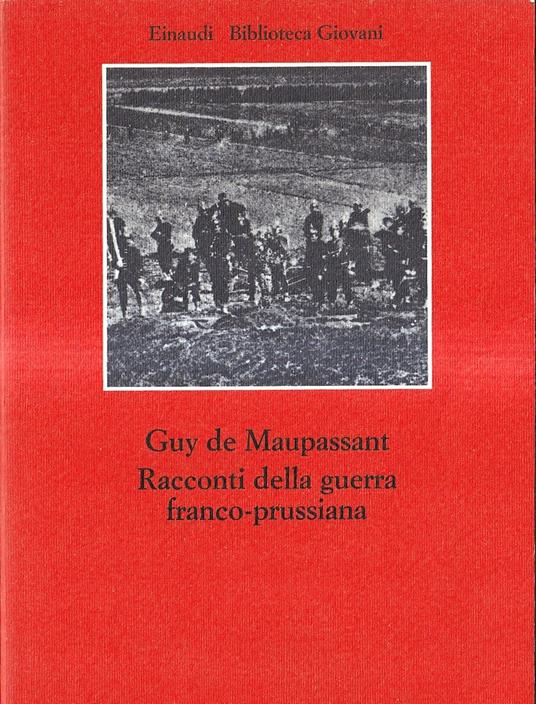 Racconti della guerra franco-prussiana - Guy de Maupassant - copertina