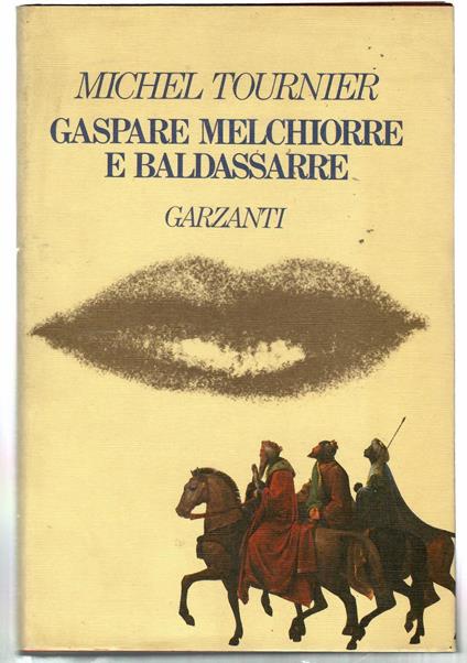 Gaspare Melchiorre e Baldassarre - Michel Tournier - copertina