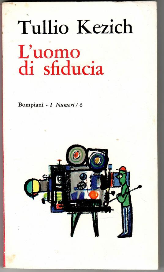L' uomo di sfiducia - Tullio Kezich - copertina