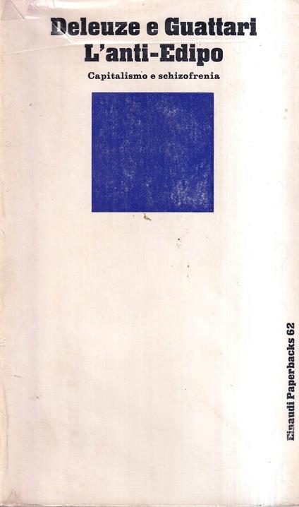 L' anti-Edipo. Capitalismo e schizofrenia - Gilles Deleuze - copertina