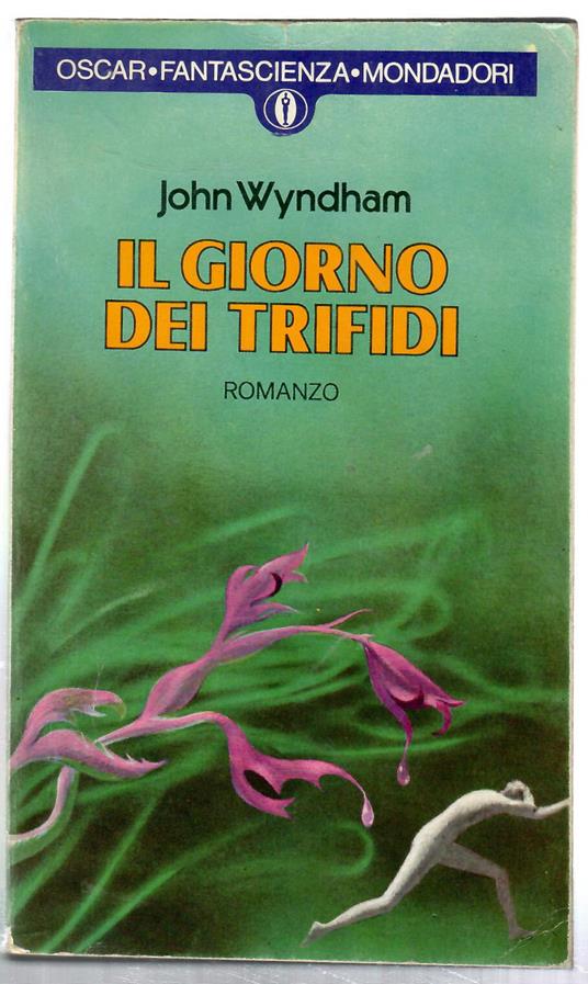 Il giorno dei trifidi - John Wyndham - copertina