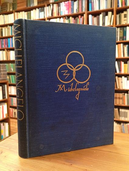 Michelangelo. Pittura Scultura Architettura - Ludwig Goldscheider - copertina