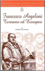 Francesco Angeloni Ternano ed Europeo