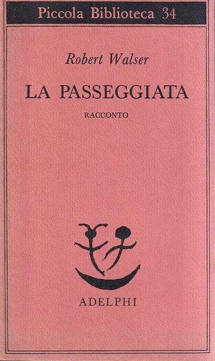 La passeggiata. Racconto - Robert Walser - copertina
