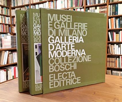Musei e gallerie di Milano: Galleria d'arte moderna. Collezione Boschi - Luciano Caramel - copertina