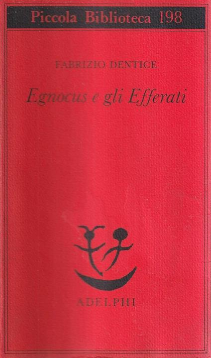 Egnocus e gli Efferati - Fabrizio Dentice - copertina