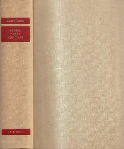 Storia delle crociate - Francesco Cognasso - copertina