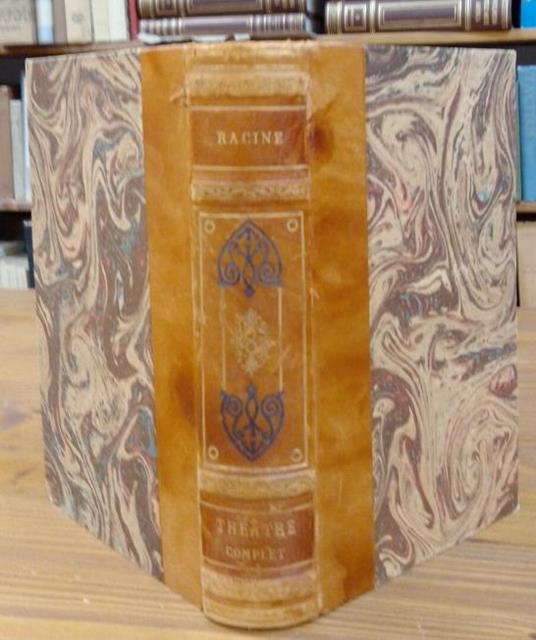 Theatre complete suivi d'un choix de ses epigrammes concernant son theatre avec une preface , des notices et des notes par Maurice Rat - Jean Racine - copertina