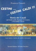 Cestini... cestini caldi !!! Storia dei Casali dal buffet della Stazione di Cesena a Piccadilly Circus (con menù e ricette del celebre ristorante)