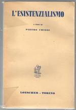 L' esistenzialismo Una Antologia Dagli Scritti Di Kierkegaard Heidegger Jaspers Marcel Sartre Abbagnano