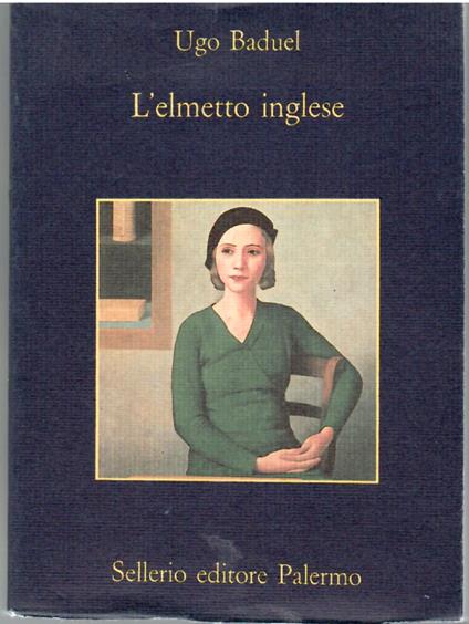 L' Elmetto Inglese - Ugo Baduel - copertina