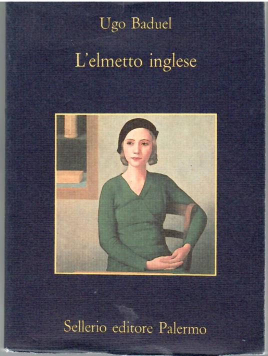 L' Elmetto Inglese - Ugo Baduel - copertina