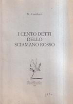 I cento detti dello sciamano rosso
