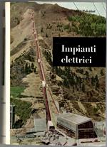 Impianti elettrici volume 1: Impianti di produzione