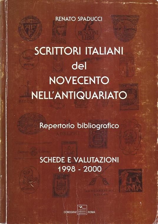 Scrittori italiani del Novecento nell'antiquariato. Repertorio bibliografico - copertina