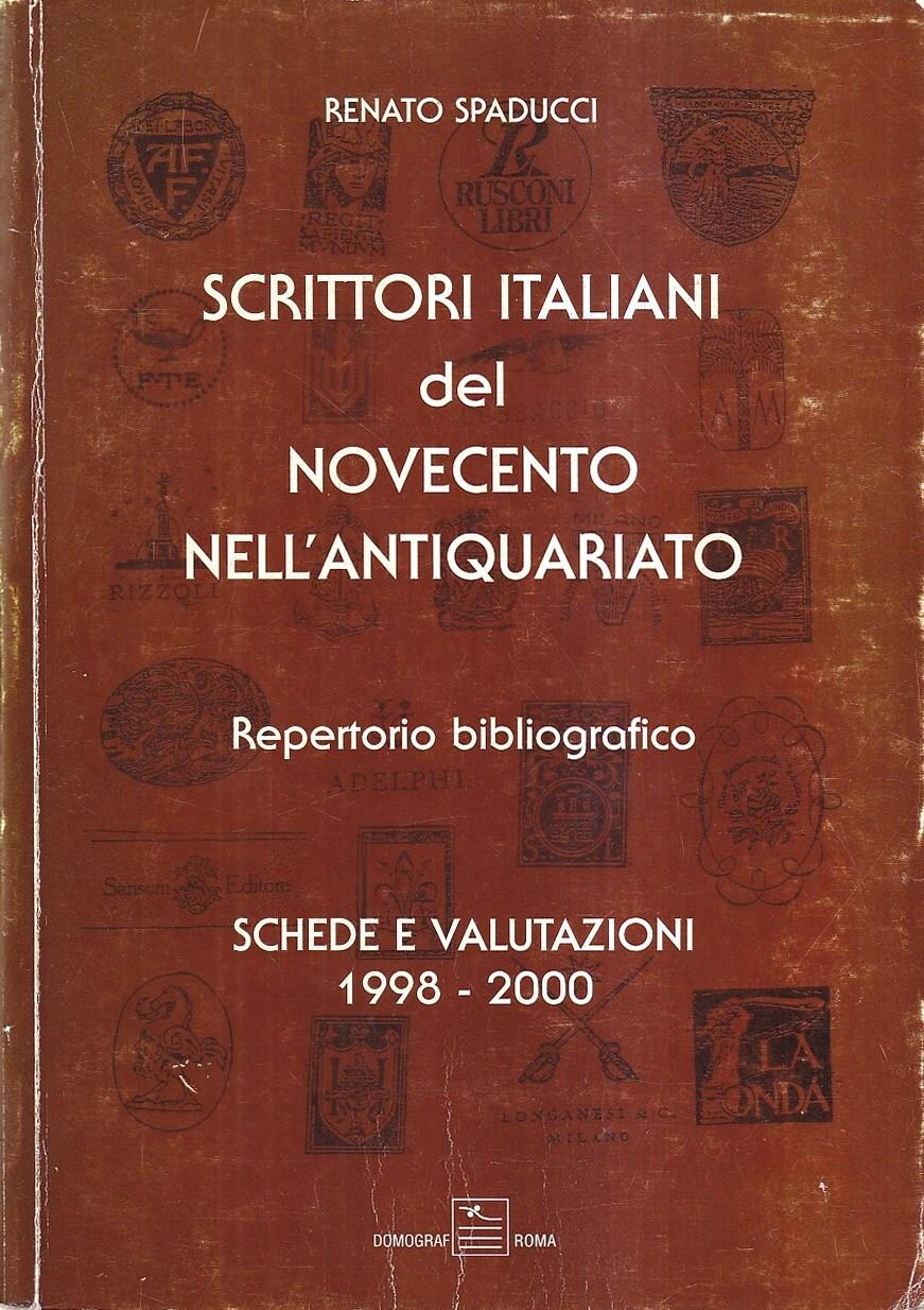 Scrittori italiani del Novecento nell'antiquariato. Repertorio bibliografico