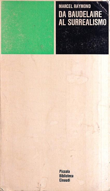 Da Baudelaire al Surrealismo - Marcel Raymond - copertina